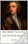 Second Treatise of Government. E-book. Formato EPUB ebook di John Locke