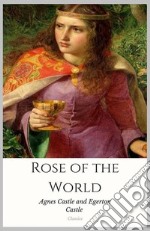 Rose of the World. E-book. Formato EPUB ebook