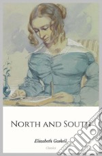 North and South. E-book. Formato EPUB ebook