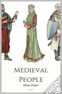 Medieval People. E-book. Formato Mobipocket ebook di Eileen Power