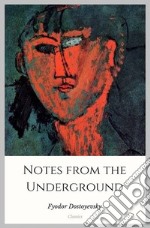 Notes from the Underground. E-book. Formato Mobipocket ebook