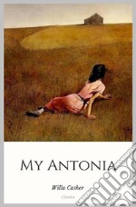 My Antonia. E-book. Formato EPUB ebook