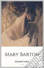 Mary Barton. E-book. Formato EPUB ebook