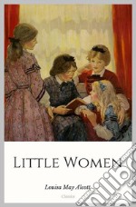 Little Women. E-book. Formato EPUB ebook