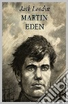 Martin Eden. E-book. Formato Mobipocket ebook