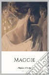 Maggie. E-book. Formato Mobipocket ebook