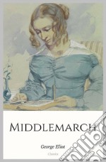 Middlemarch. E-book. Formato EPUB ebook