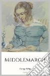 Middlemarch. E-book. Formato Mobipocket ebook