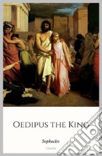 Oedipus the King. E-book. Formato Mobipocket