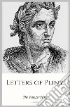 Letters of Pliny. E-book. Formato EPUB ebook di The Younger Pliny