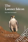 The Lanner falcon. E-book. Formato PDF ebook