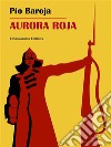 Aurora roja. E-book. Formato EPUB ebook