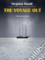 The Voyage Out. E-book. Formato EPUB ebook