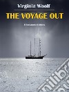 The Voyage Out. E-book. Formato EPUB ebook di Virginia Woolf