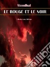 Le Rouge et le Noir. E-book. Formato EPUB ebook di Stendhal