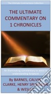 The Ultimate Commentary On 1 Chronicles: The Ultimate Commentary Collection. E-book. Formato EPUB ebook