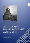 La Fuzzy Bird Sonata di Takashi Yoshimatsu. E-book. Formato EPUB ebook