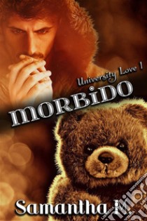 Morbido (University Love Vol. 1). E-book. Formato Mobipocket ebook di Samantha M.