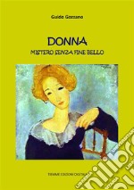 Donna. Mistero senza fine bello. E-book. Formato EPUB ebook