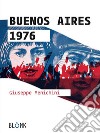 Buenos Aires 1976. E-book. Formato Mobipocket ebook