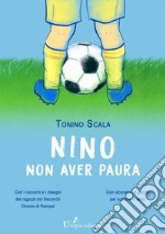 Nino non aver paura. E-book. Formato Mobipocket