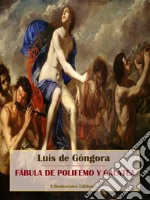 Fábula de Polifemo y Galatea. E-book. Formato EPUB