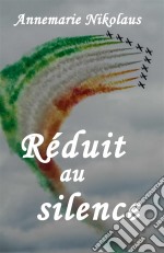 Réduit au silence. E-book. Formato EPUB ebook