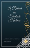 Le Retour de Sherlock Holmes. E-book. Formato EPUB ebook