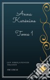Anna Karénine - Tome I. E-book. Formato EPUB ebook di Lev Nikolayevich Tolstoy