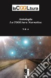 Antologia laCOOLtura narrativa : Vol. 2. E-book. Formato EPUB ebook