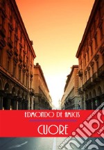 Cuore. E-book. Formato EPUB ebook