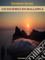 Un invierno en Mallorca. E-book. Formato EPUB ebook