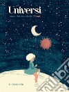 Universi : Luna e Sole una storia d'Amore - Vers.ITA. E-book. Formato EPUB ebook di MGloria Pozzi