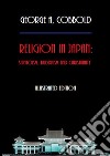 Religion in Japan: Shintoism, Buddhism and Christianity (Illustrated Edition). E-book. Formato EPUB ebook