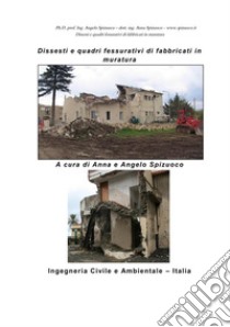 Dissesti e quadri fessurativi di fabbricati in muratura. E-book. Formato PDF ebook di dott. ing. Anna Spizuoco