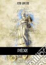 Phèdre. E-book. Formato EPUB ebook