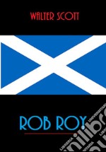 Rob Roy. E-book. Formato EPUB ebook