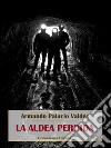 La aldea perdida. E-book. Formato EPUB ebook di Armando Palacio Valdés