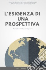 L'esigenza di una prospettiva. E-book. Formato EPUB ebook