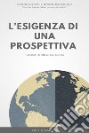 L'esigenza di una prospettiva. E-book. Formato Mobipocket ebook