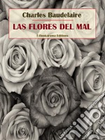 Las flores del mal. E-book. Formato EPUB ebook