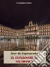 El estudiante de Salamanca. E-book. Formato EPUB ebook di José de Espronceda