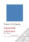 Frammenti putjolanni. E-book. Formato PDF ebook di Pasquale Della Ragione