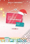 Sei una commessa se... Christmas special edition. E-book. Formato PDF ebook di Letizia Cherubino