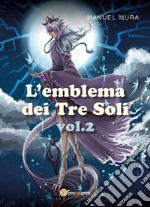 L'emblema dei Tre Soli vol.2. E-book. Formato EPUB ebook