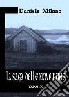 La saga delle nove Rune. E-book. Formato PDF ebook di Daniele Milano