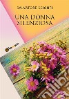 Una donna silenziosa. E-book. Formato EPUB ebook