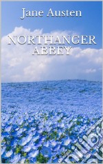 Northanger Abbey. E-book. Formato EPUB ebook