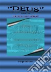 'Deus' andante per violoncello e pianoforte (spartito per violoncello e per pianoforte). E-book. Formato EPUB ebook di Pasquale Perra