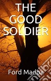 The Good Soldier. E-book. Formato EPUB ebook